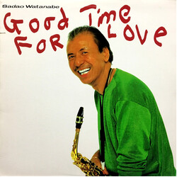 Sadao Watanabe Good Time For Love Vinyl LP USED