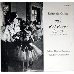 Reinhold Glière / Bolshoi Theatre Orchestra / Юрий Файер The Red Poppy, Op. 70: Excerpts From The Ballet Vinyl LP USED