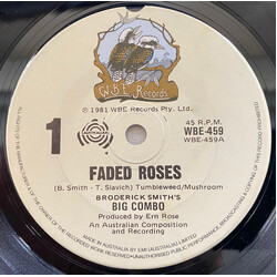 Broderick Smith's Big Combo Faded Roses USED VINYL 7INCH 45 RPM SINGLE