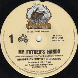 Broderick Smith's Big Combo My Father's Hands USED VINYL 7INCH 45 RPM SINGLE