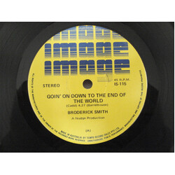 Broderick Smith Goin' On Down To The End Of The World USED VINYL 7INCH 45 RPM SINGLE