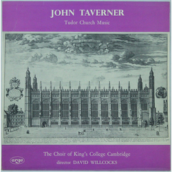 John Taverner / The King's College Choir Of Cambridge / David Willcocks Tudor Church Music Vinyl LP USED