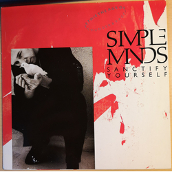 Simple Minds Sanctify Yourself Vinyl 7" USED