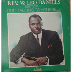 Rev. W. Leo Daniels Quit Talking To Yourself Vinyl LP USED