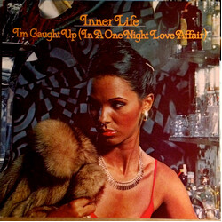 Inner Life I'm Caught Up (In A One Night Love Affair) Vinyl LP USED