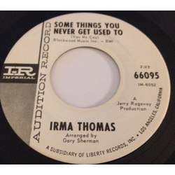 Irma Thomas Some Things You Never Get Used To Vinyl 7" USED