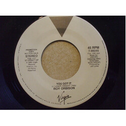 Roy Orbison You Got It USED VINYL 7INCH 45 RPM PROMO