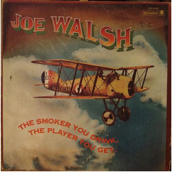 Joe Walsh The Smoker You Drink, The Player You Get Vinyl LP USED