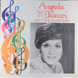 Angela Bacari Ain't She Somethin' Vinyl LP USED