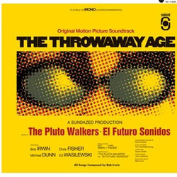 Bob Irwin & The Pluto Walkers The Throwaway Age Vinyl LP USED