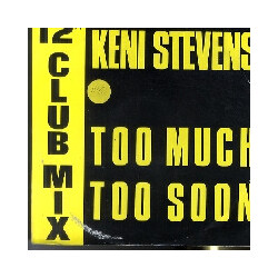 Keni Stevens Too Much Too Soon USED VINYL 12INCH 45 RPM