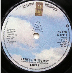 Eagles I Can't Tell You Why USED VINYL 7INCH SINGLE 45 RPM