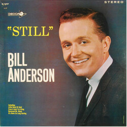 Bill Anderson (2) Still Vinyl LP USED