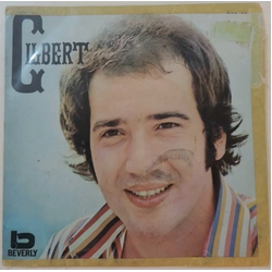 Gilbert (11) Pela Primeira Vez / Tudo Mudou Vinyl 7" USED
