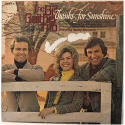 The Bill Gaither Trio Thanks For Sunshine Vinyl LP USED