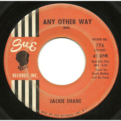 Jackie Shane Any Other Way / Sticks And Stones USED VINYL 7INCH 45 RPM SINGLE