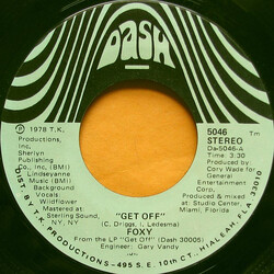 Foxy Get Off / You Make Me Hot USED VINYL 7INCH 45 RPM SINGLE STYRENE STEREO