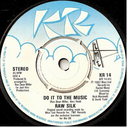 Raw Silk Do It To The Music USED VINYL 7INCH 45 RPM SINGLE