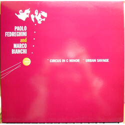 Paolo Fedreghini & Marco Bianchi Circus In C Minor / Urban Savage USED VINYL 12INCH 45 RPM