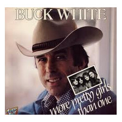 Buck White More Pretty Girls Than One Vinyl LP USED