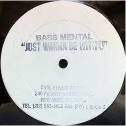 Bassmental / Charles McDougald Just Wanna Be With U USED VINYL 12INCH 33 S RPM WHITE LABEL