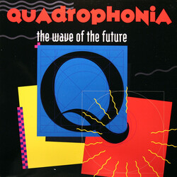 Quadrophonia The Wave Of The Future VINYL 12" USED