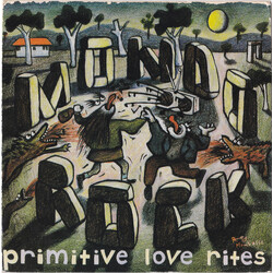 Mondo Rock Primitive Love Rites USED VINYL 7INCH 45 RPM