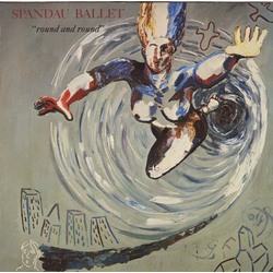 Spandau Ballet Round And Round Vinyl 7" USED