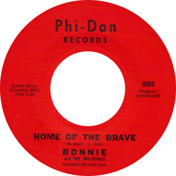 Bonnie And The Treasures Home Of The Brave USED VINYL 7INCH 45 RPM SINGLE