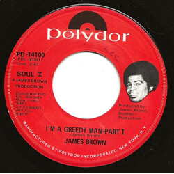 James Brown I'm A Greedy Man USED VINYL 7INCH 45 RPM SINGLE