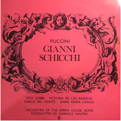 Giacomo Puccini / Tito Gobbi / Victoria De Los Angeles / Carlo Del Monte / Anna Maria Canali / Orchestra Del Teatro Dell'Opera Di Roma / Gabriele Sant