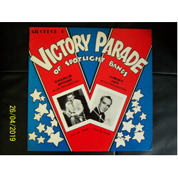 Charlie Spivak And His Orchestra / Jimmy Joy And His Orchestra Victory Parade of Spotlight Bands Vinyl LP USED