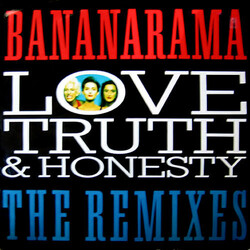 Bananarama Love, Truth & Honesty (The Remixes) VINYL 12" USED