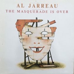 Al Jarreau The Masquerade Is Over Vinyl LP USED