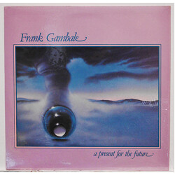Frank Gambale A Present For The Future Vinyl LP USED