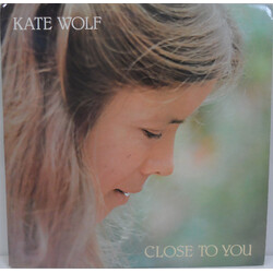 Kate Wolf Close To You Vinyl LP USED