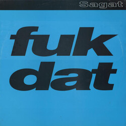 Sagat Fuk Dat USED VINYL 12INCH 33 S RPM SINGLE