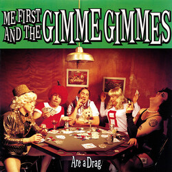 Me First And The Gimme Gimmes Are A Drag Vinyl LP USED