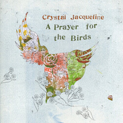 Crystal Jacqueline A Prayer For The Birds Vinyl LP USED