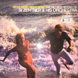 Si Zentner And His Orchestra Right Here! Right Now! The Big Mod Sound Of Vinyl LP USED