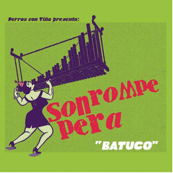 Son Rompe Pera Batuco Vinyl LP USED