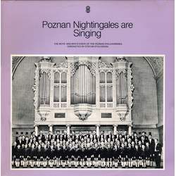 Chór Chłopięcy I Męski Państwowej Filharmonii W Poznaniu / Stefan Stuligrosz Poznan Nightingales Are Singing Vinyl LP USED