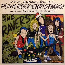 The Ravers (2) / The Ravers (5) (It's Gonna Be A) Punk Rock Christmas / Silent Night USED VINYL 12INCH 45 RPM EP