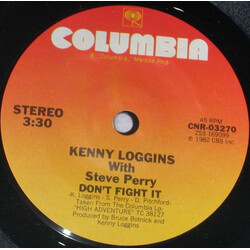 Kenny Loggins / Steve Perry Don't Fight It USED VINYL 7INCH 45 RPM SINGLE SIDED SINGLE STYRENE STEREO