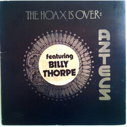 Billy Thorpe And The Aztecs The Hoax Is Over Vinyl LP USED