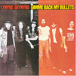 Lynyrd Skynyrd Gimme Back My Bullets Vinyl LP USED