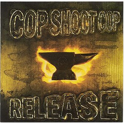 Cop Shoot Cop Release Vinyl LP USED