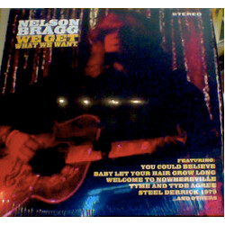 Nelson Bragg We Get What We Want Vinyl LP USED