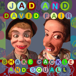 Jad And David Fair Shake Cackle And Squall Vinyl LP USED