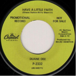 Duane Dee Have A Little Faith / True Love Travels On A Gravel Road USED VINYL 7INCH 45 RPM PROMO